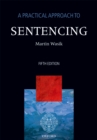 A Practical Approach to Sentencing - eBook