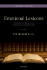Emotional Lexicons : Continuity and Change in the Vocabulary of Feeling 1700-2000 - eBook