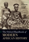 The Oxford Handbook of Modern African History - eBook