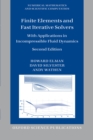 Finite Elements and Fast Iterative Solvers : with Applications in Incompressible Fluid Dynamics - eBook