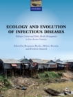 Ecology and Evolution of Infectious Diseases : pathogen control and public health management in low-income countries - eBook