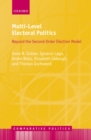 Multi-Level Electoral Politics : Beyond the Second-Order Election Model - eBook