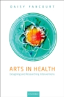 Arts in Health : Designing and researching interventions - eBook
