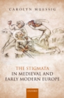 The Stigmata in Medieval and Early Modern Europe - eBook