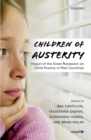 Children of Austerity : Impact of the Great Recession on Child Poverty in Rich Countries - eBook