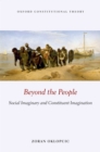 Beyond the People : Social Imaginary and Constituent Imagination - eBook