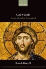 God Visible : Patristic Christology Reconsidered - eBook