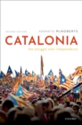 Catalonia : The Struggle Over Independence - eBook
