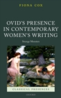 Ovid's Presence in Contemporary Women's Writing : Strange Monsters - eBook