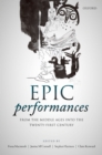 Epic Performances from the Middle Ages into the Twenty-First Century - eBook
