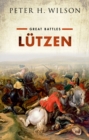 Lutzen : Great Battles - eBook