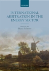 International Arbitration in the Energy Sector - eBook