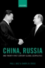 China, Russia, and Twenty-First Century Global Geopolitics - eBook