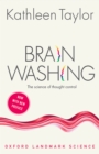 Brainwashing : The science of thought control - eBook
