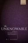 The Unknowable : A Study in Nineteenth-Century British Metaphysics - eBook