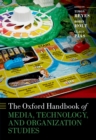 The Oxford Handbook of Media, Technology, and Organization Studies - eBook
