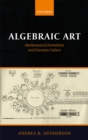 Algebraic Art : Mathematical Formalism and Victorian Culture - eBook