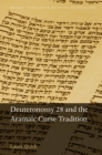Deuteronomy 28 and the Aramaic Curse Tradition - eBook