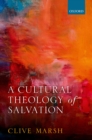 A Cultural Theology of Salvation - eBook