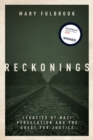 Reckonings : Legacies of Nazi Persecution and the Quest for Justice - eBook