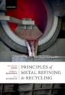 Principles of Metal Refining and Recycling - eBook