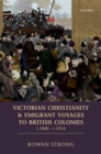 Victorian Christianity and Emigrant Voyages to British Colonies c.1840 - c.1914 - eBook