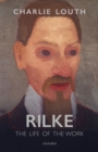 Rilke : The Life of the Work - eBook