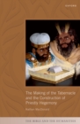The Making of the Tabernacle and the Construction of Priestly Hegemony - eBook
