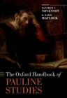 The Oxford Handbook of Pauline Studies - eBook