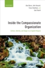Inside the Compassionate Organization : Culture, Identity, and Image in an English Hospice - eBook