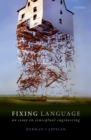 Fixing Language : An Essay on Conceptual Engineering - eBook