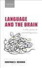 Language and the Brain : A Slim Guide to Neurolinguistics - eBook