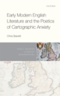 Early Modern English Literature and the Poetics of Cartographic Anxiety - eBook