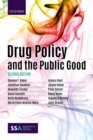 Drug Policy and the Public Good - eBook