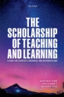 The Scholarship of Teaching and Learning : A Guide for Scientists, Engineers, and Mathematicians - eBook