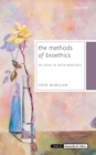 The Methods of Bioethics : An Essay in Meta-Bioethics - eBook