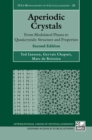Aperiodic Crystals : From Modulated Phases to Quasicrystals:  Structure and Properties - eBook