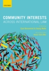 Community Interests Across International Law - eBook