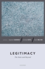 Legitimacy : The State and Beyond - eBook