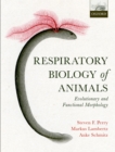 Respiratory Biology of Animals : evolutionary and functional morphology - eBook
