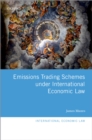 Emissions Trading Schemes under International Economic Law - eBook