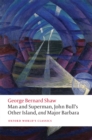Man and Superman, John Bull's Other Island, and Major Barbara - eBook