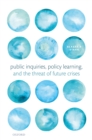Public Inquiries, Policy Learning, and the Threat of Future Crises - eBook