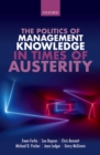 The Politics of Management Knowledge in Times of Austerity - eBook