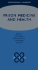 Prison Medicine and Health - eBook