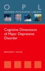 Cognitive Dimensions of Major Depressive Disorder - eBook