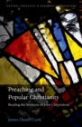 Preaching and Popular Christianity : Reading the Sermons of John Chrysostom - eBook