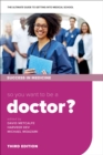 So you want to be a Doctor? : The ultimate guide to getting into medical school - eBook