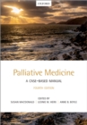 Palliative Medicine: A Case-Based Manual - eBook