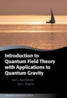 Introduction to Quantum Field Theory with Applications to Quantum Gravity - eBook